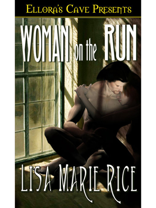 Title details for Woman On the Run by Lisa Marie Rice - Available